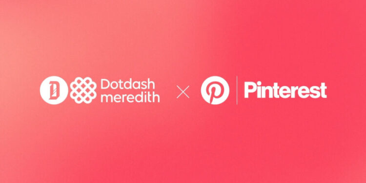 Pinterest and Dotdash Meredith Signed A Content Agreement
