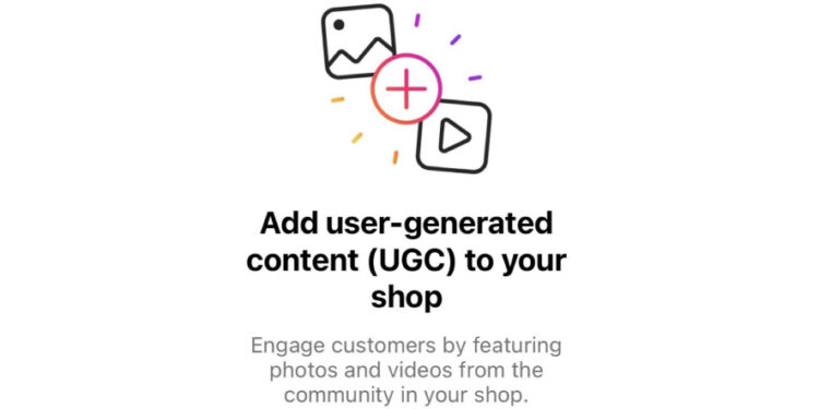 Instagram's Latest Update Helps Brands Source UGC With Ease