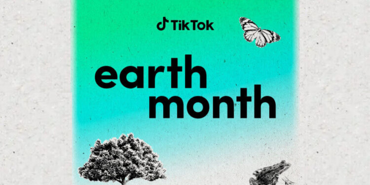 TikTok Promotes Environmental Awareness In Earth Month