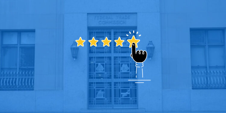 FTC Takes Stand Against Fake Reviews
